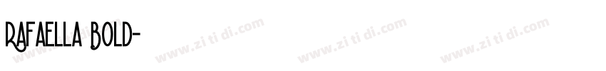 Rafaella Bold字体转换
